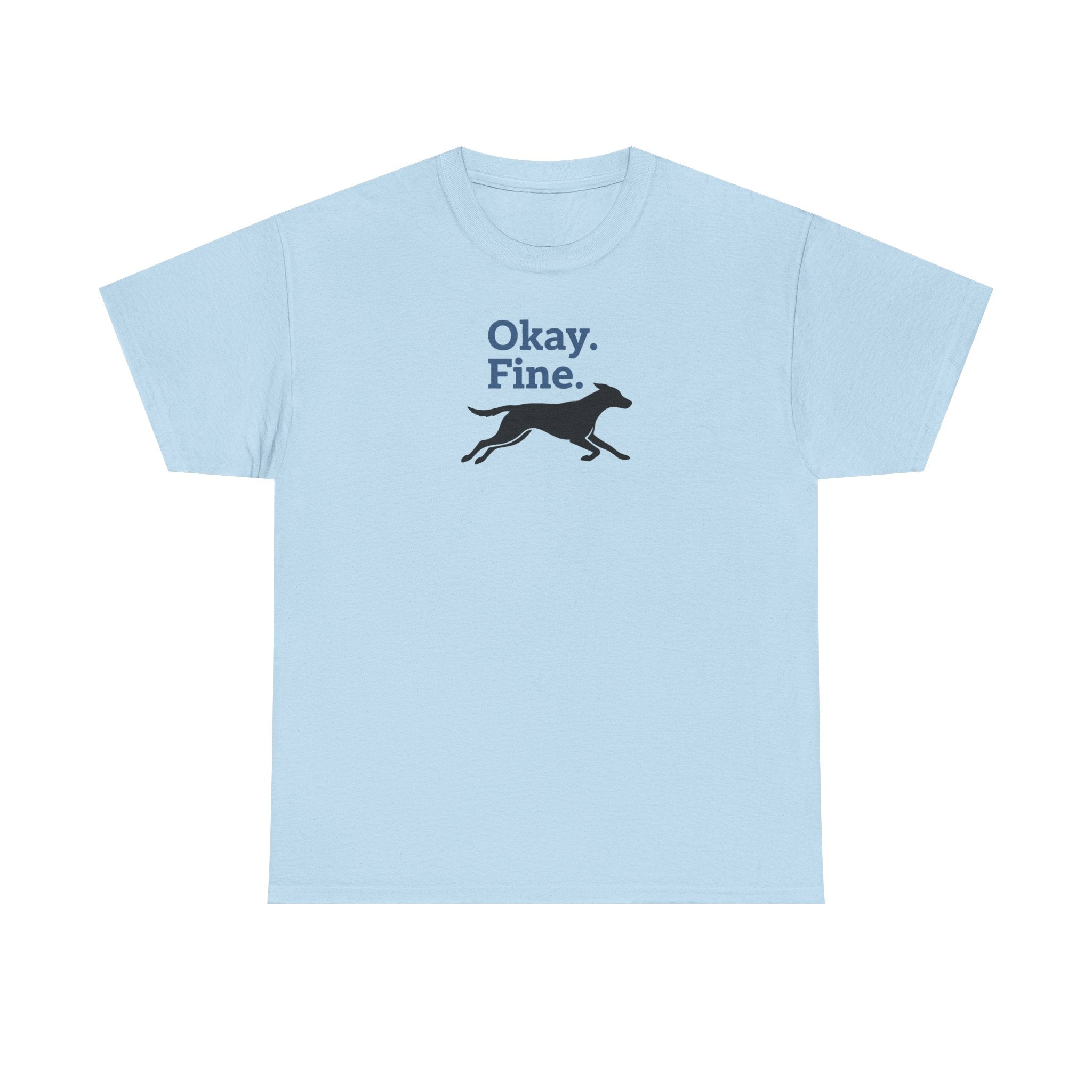 Okay Fine Running Dog Silhouette Fun Pet Lover T-Shirt