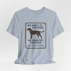 Curly-Coated Retriever No Shelf Is Too High Tee