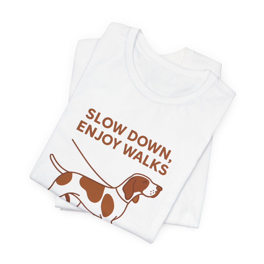 Bracco Italiano Slow Down Enjoy Walks Tee