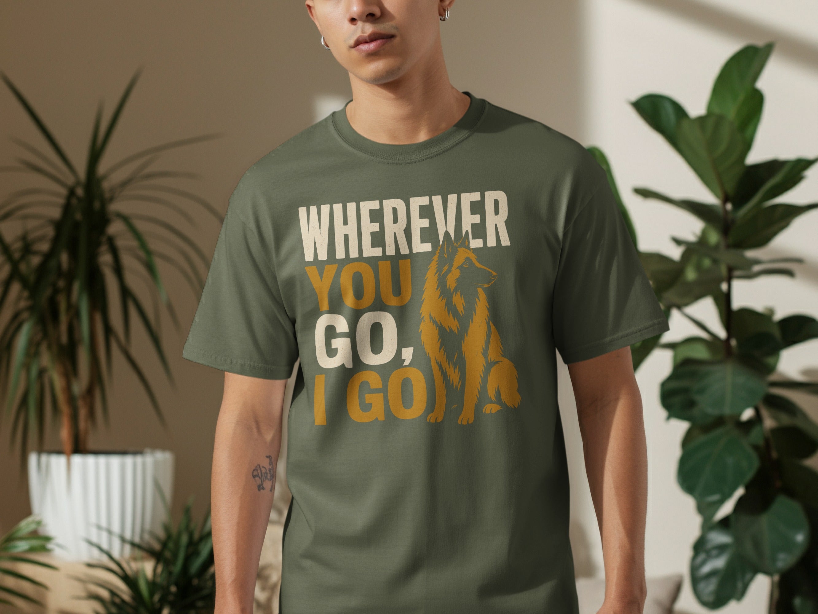 Green t-shirt with "Wherever You Go, I Go" and a German Shepherd dog graphic.