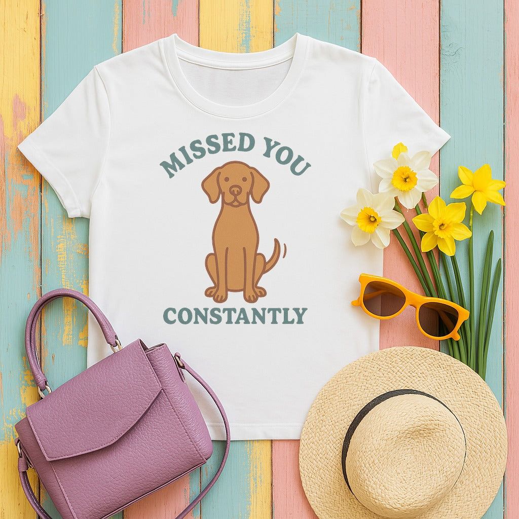 vizsla missed you constantly tee flat lay hero