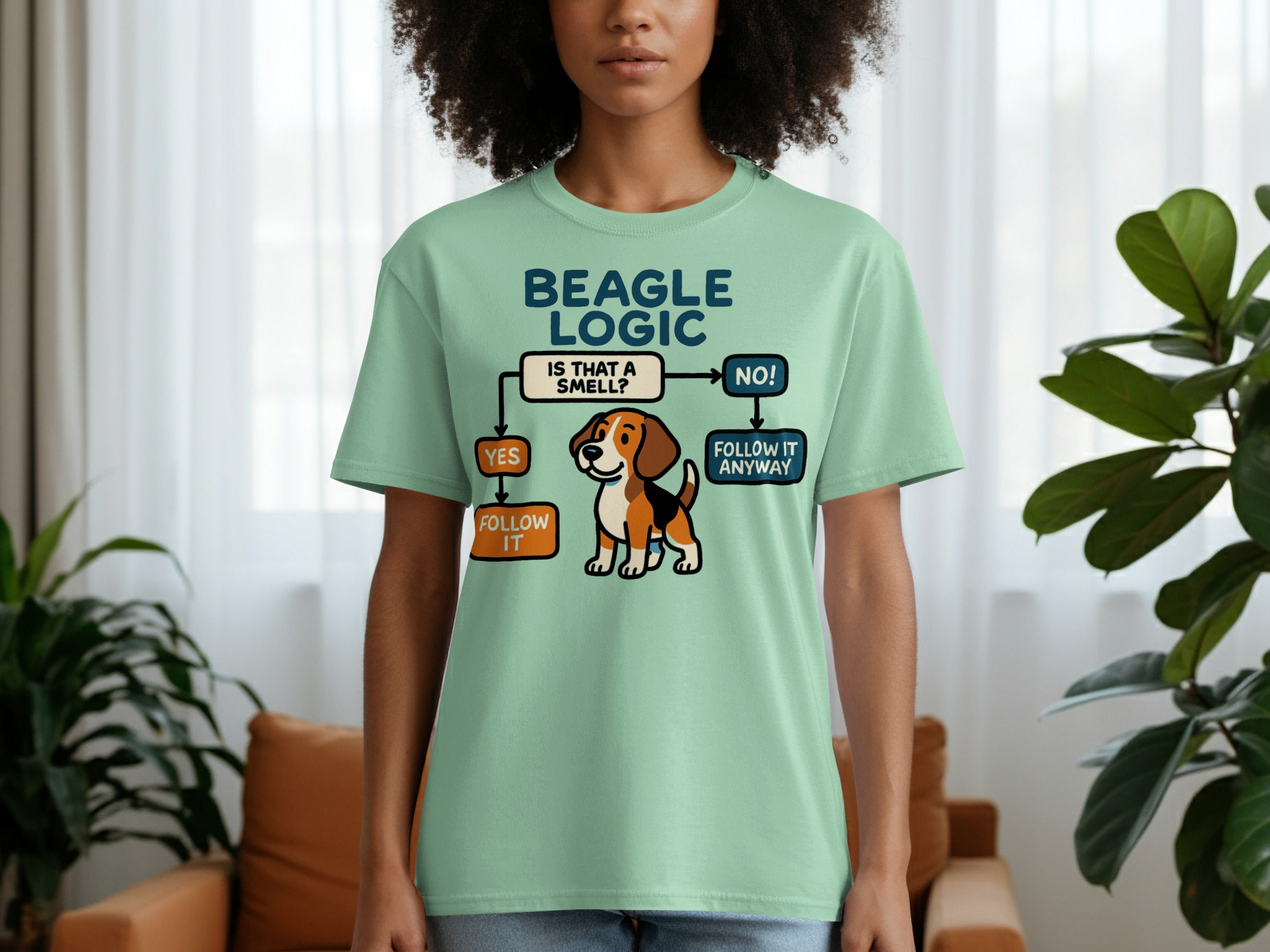 Beagle logic flowchart on a mint green t-shirt: "Is that a smell? Yes, follow it. No, follow it anyway."