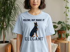 Light blue t-shirt with Doberman Pinscher and text "VELCRO, BUT MAKE IT ELEGANT".