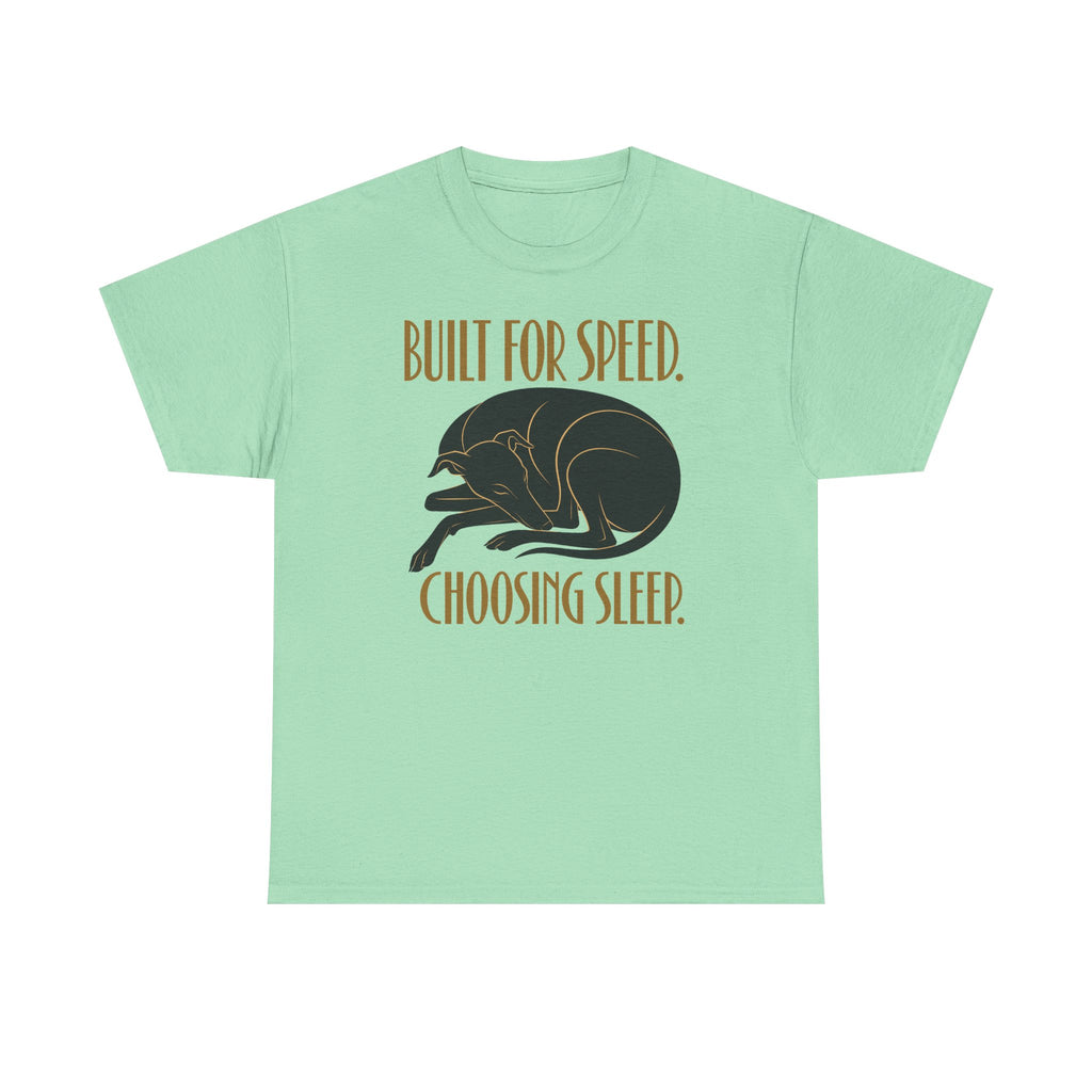 Built for Sleep Greyhound T-Shirt
