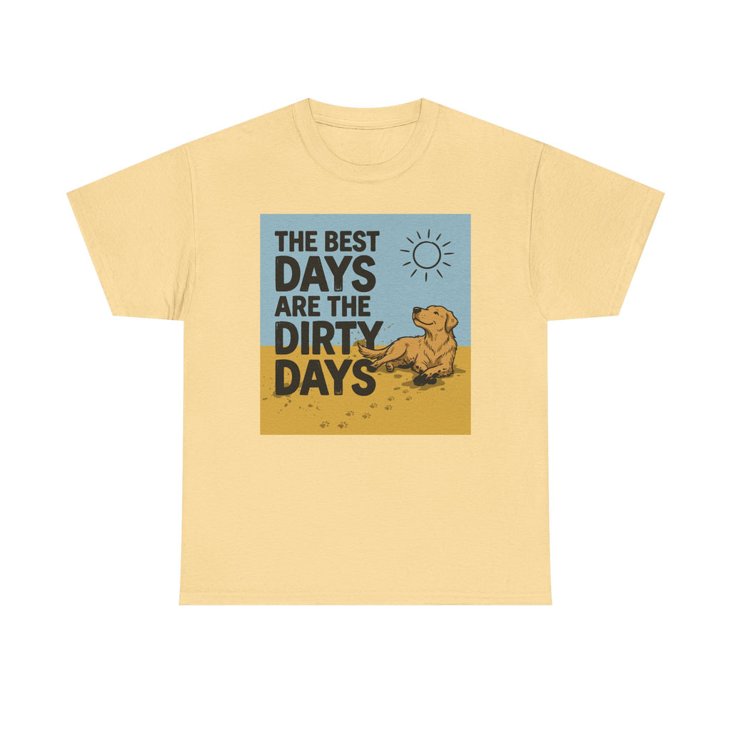 Dirty Days Golden Retriever T-Shirt