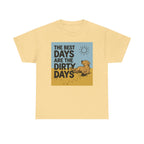 Dirty Days Golden Retriever T-Shirt