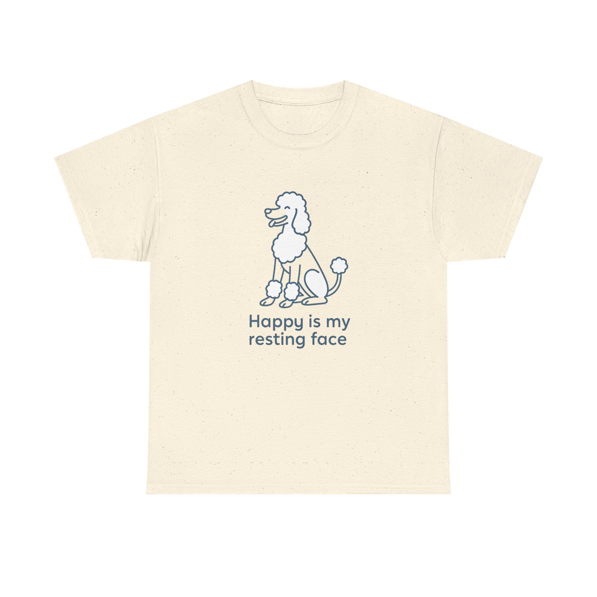 Happy Is My Resting Face - Funny Poodle Tee