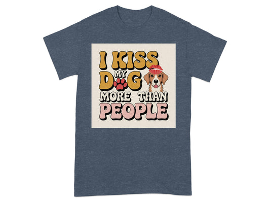 I Kiss My Dog More Than People T-shirt product type