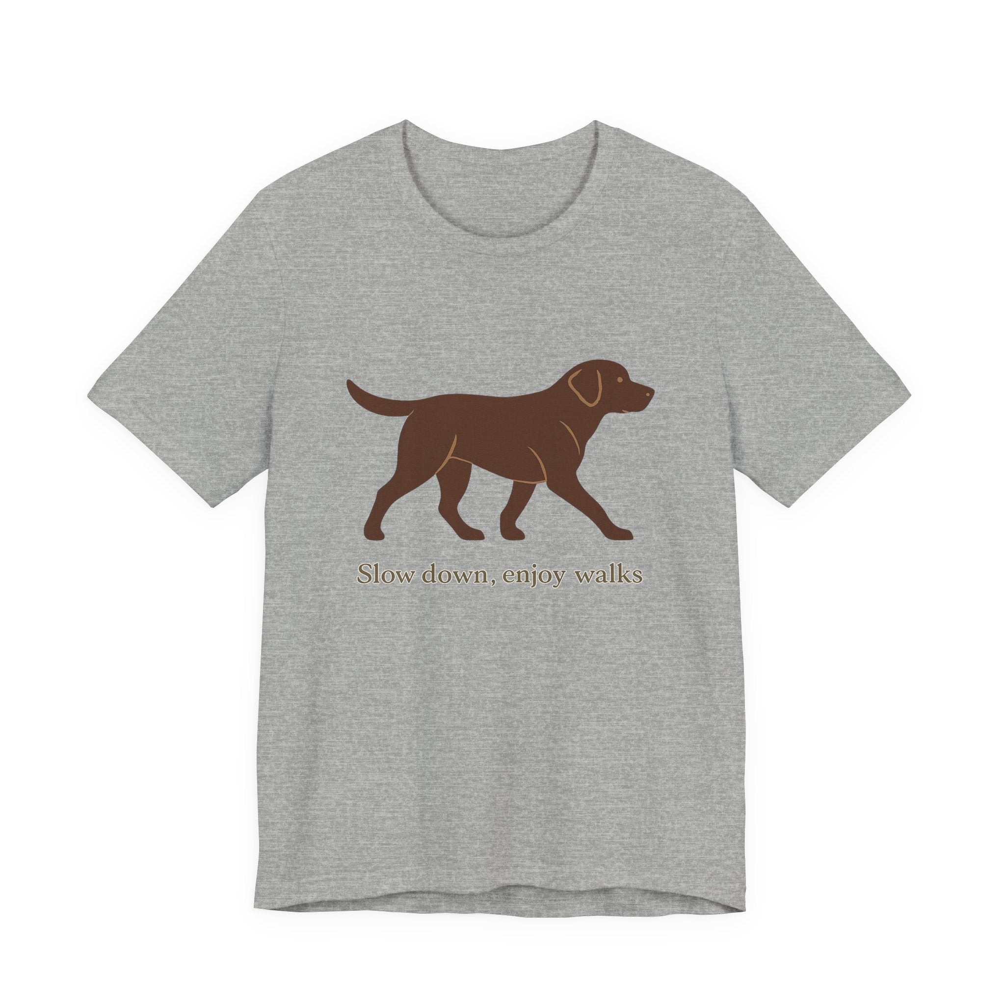 Chocolate Lab Slow Down Enjoy Walks Tee