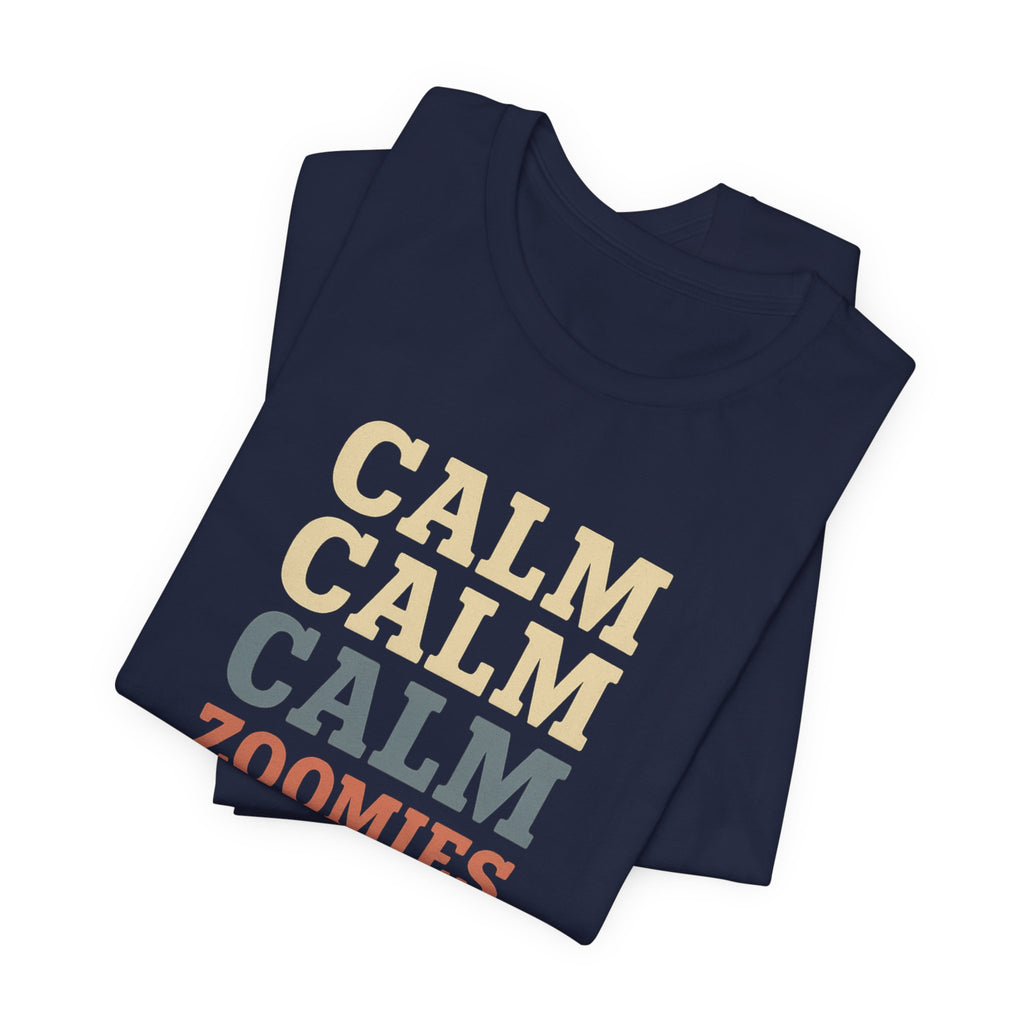 English Setter Calm Calm Calm Zoomies Tee
