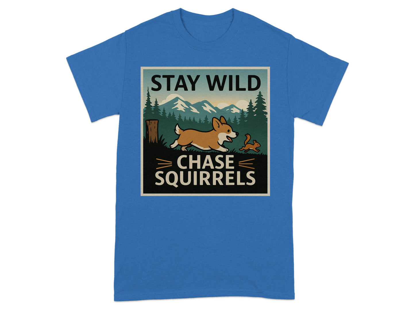Stay Wild Chase Squirrels Graphic T-Shirt product