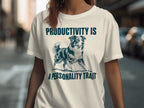 T-shirt with dog illustration and text "PRODUCTIVITY IS A PERSONALITY TRAIT".