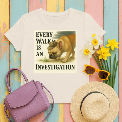 Every Walk Is An Investigation Graphic Tee product