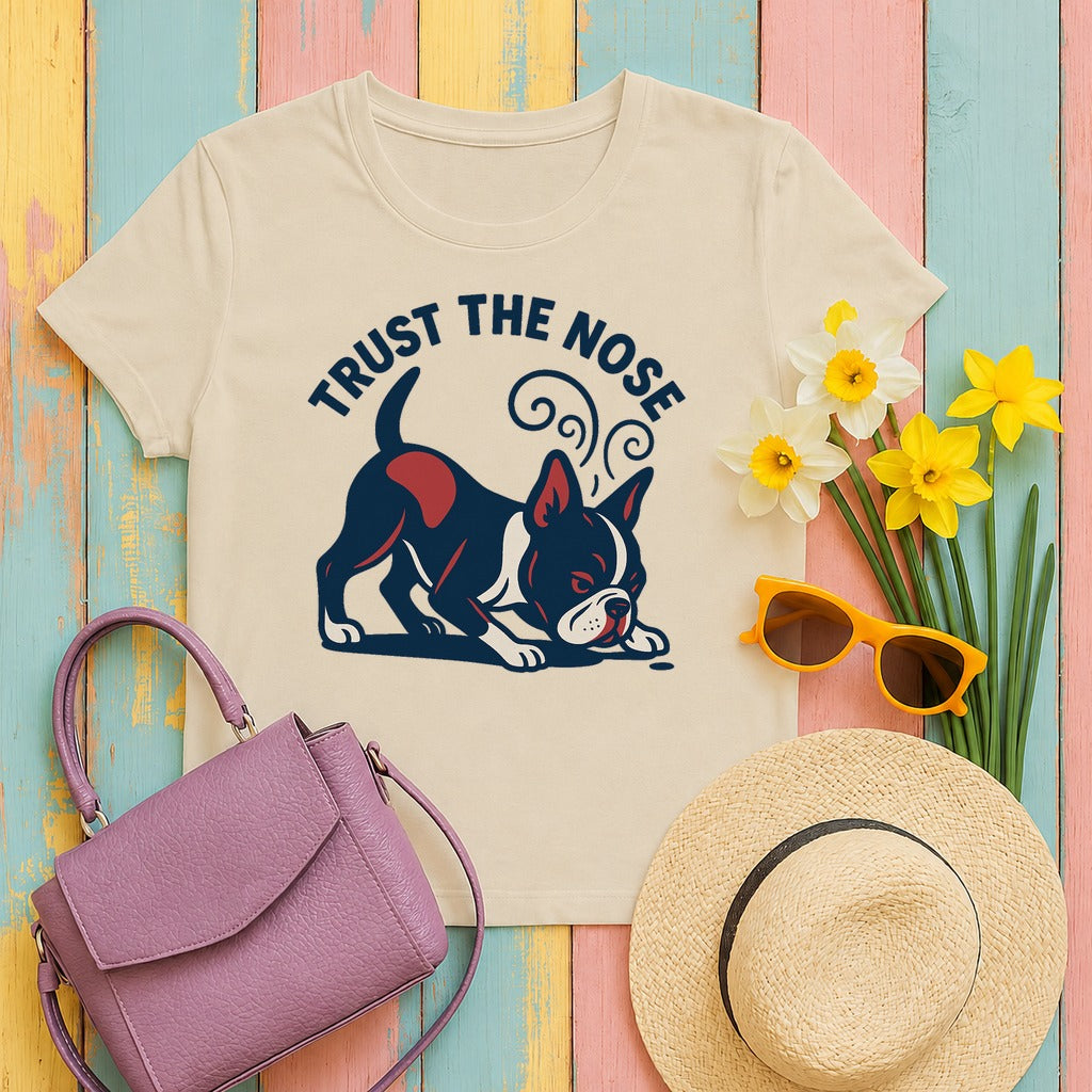 Trust The Nose Boston Terrier Tee in Sand