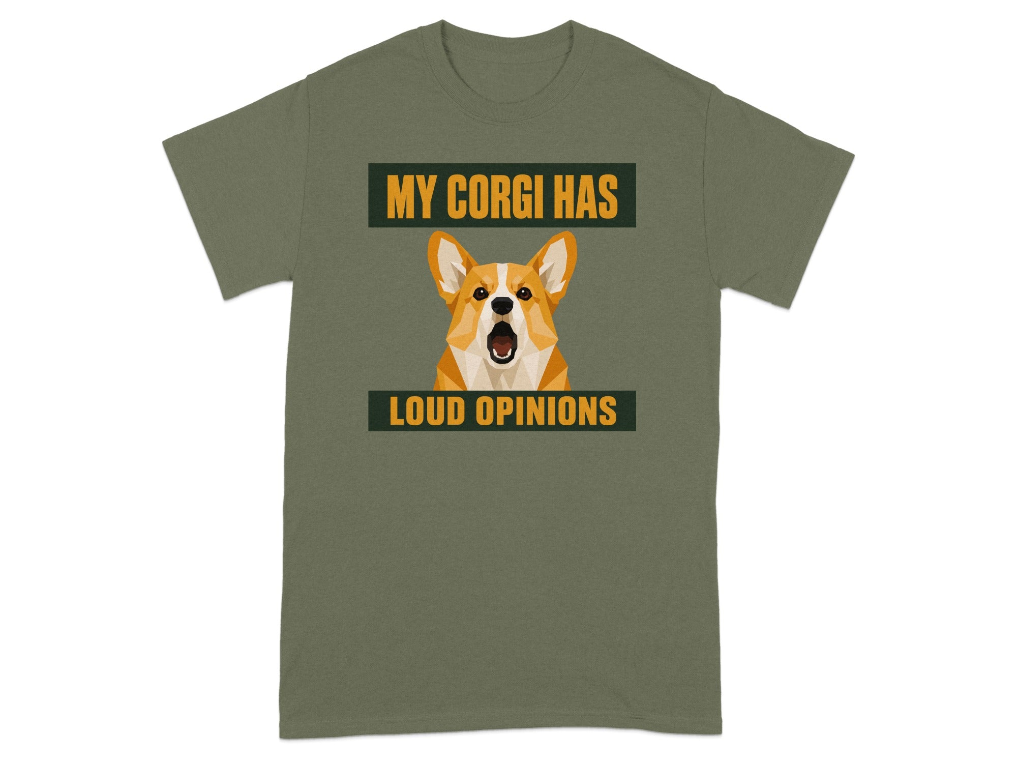 My Corgi Has Loud Opinions T-Shirt