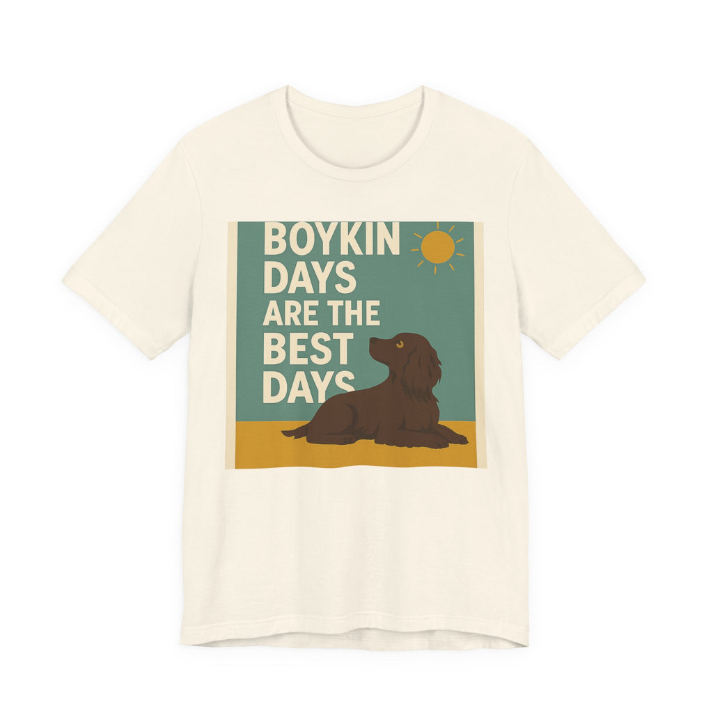 Boykin Spaniel Boykin Days Are the Best Days Tee