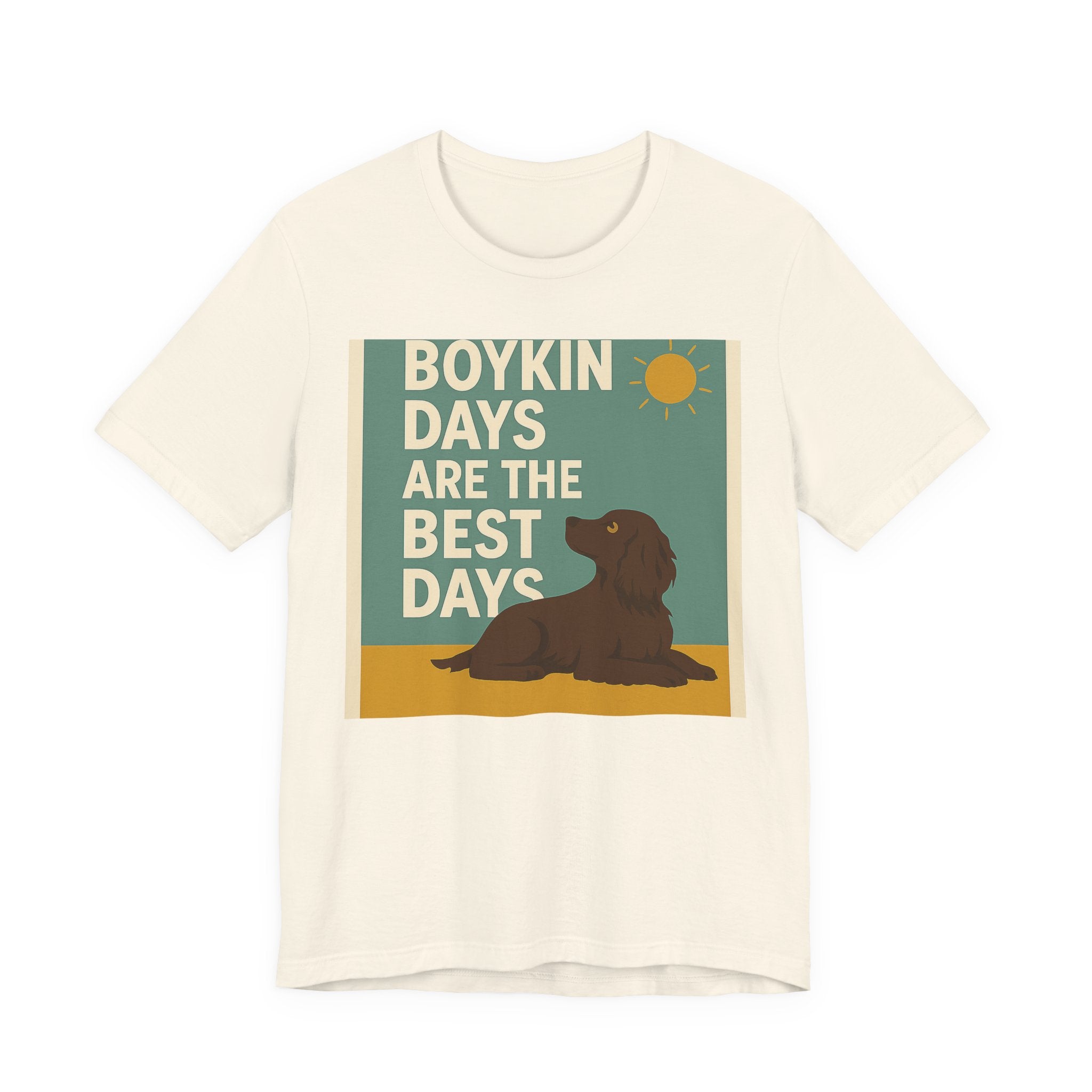 Boykin Spaniel Boykin Days Are the Best Days Tee