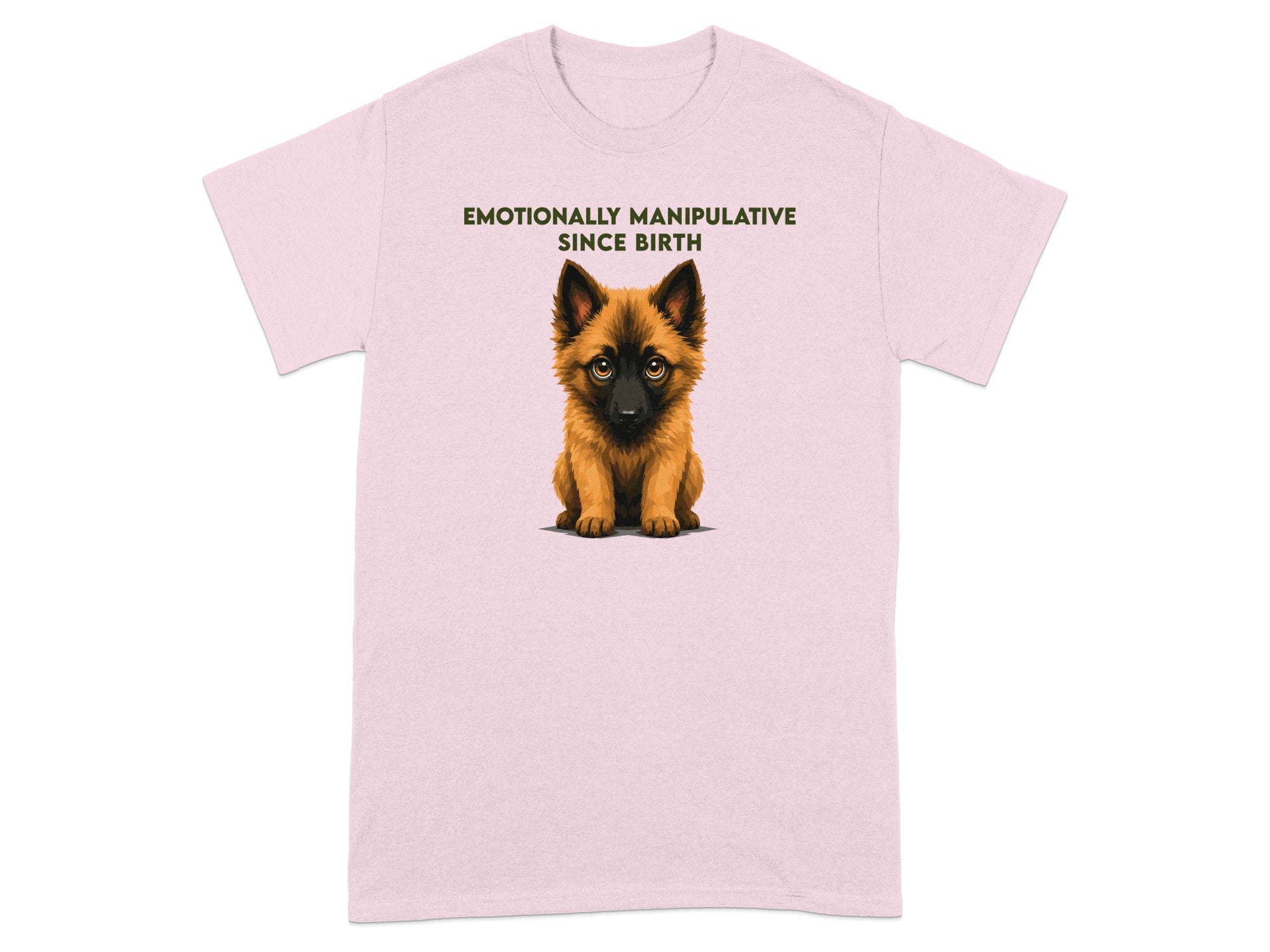 Light pink t-shirt with a cute puppy and "EMOTIONALLY MANIPULATIVE SINCE BIRTH" text.
