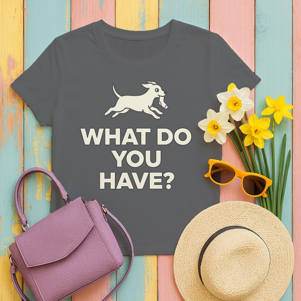 Running Dog WHAT DO YOU HAVE T-Shirt in Graphite Heather
