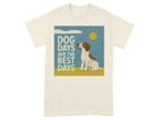Dog Days Are the Best Days German Shorthaired Pointer T-Shirt Natural T-shirt