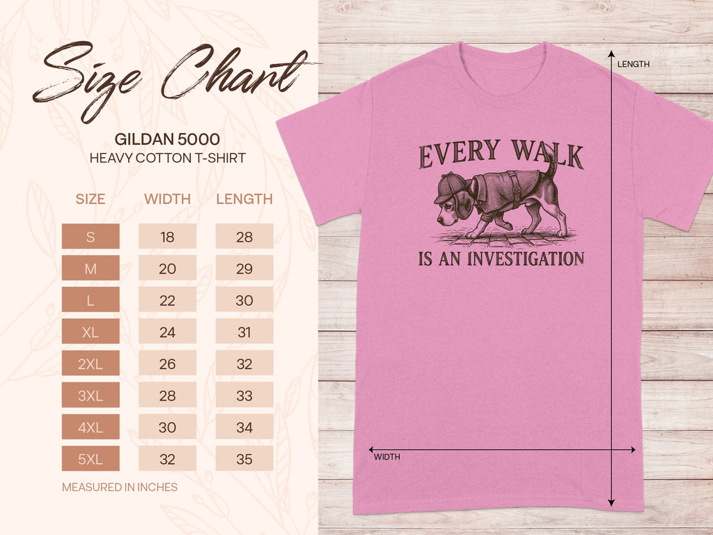 Gildan 5000 t-shirt with size chart and "Every walk is an investigation" graphic.