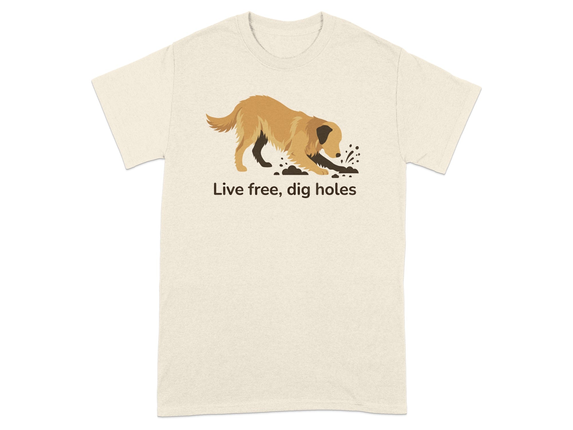 Live Free Dig Holes Dog Graphic T-Shirt