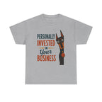 Personally Invested Dobie T-Shirt