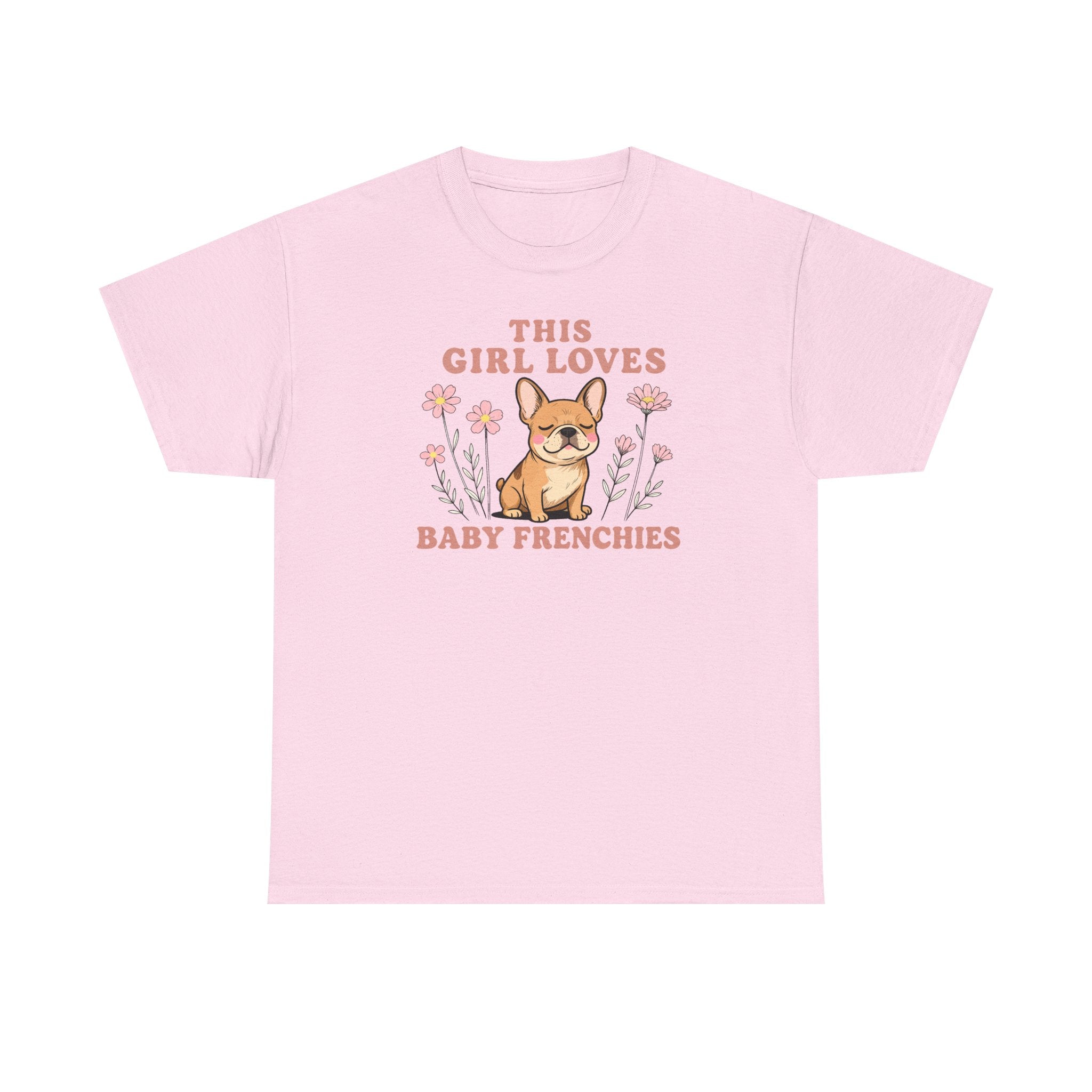 This Girl Loves Baby Frenchies Cute Dog Design T-Shirt