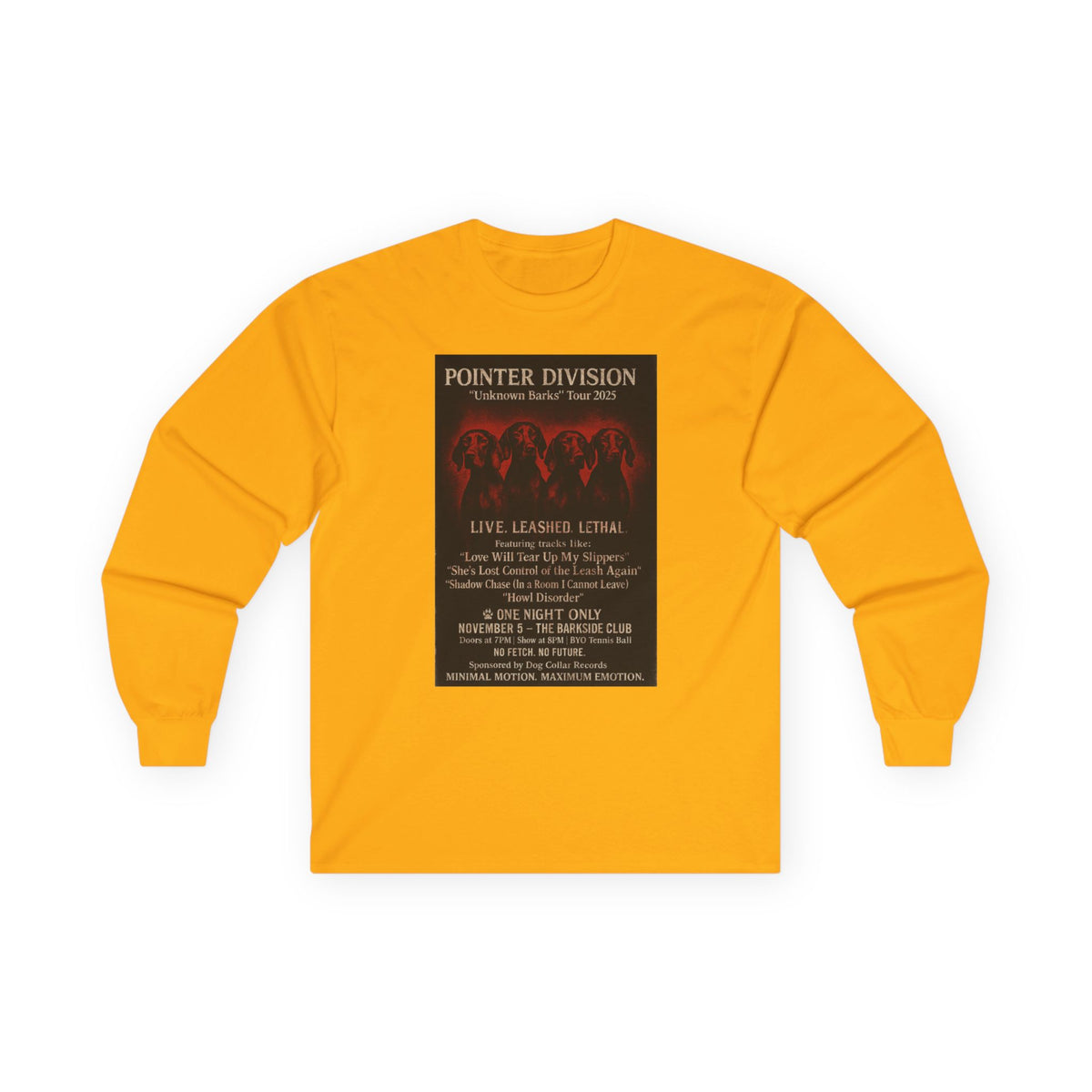 Pointer Division Unknown Barks Tour 2025 Concert Long Sleeve Tee in Gold