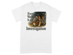 T-shirt with beagle wearing a hat and the text "Every Walk Is an Investigation".