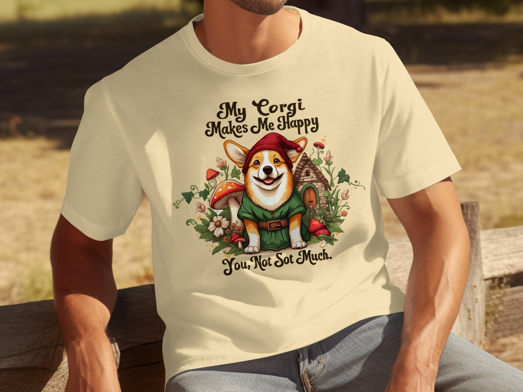 My Corgi Makes Me Happy You Not So Much T-Shirt