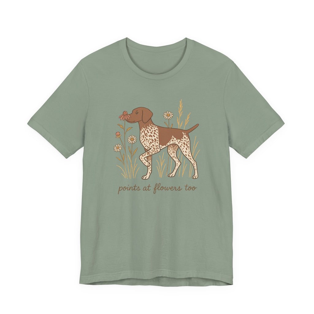German Shorthaired Pointer Points at Flowers Tee