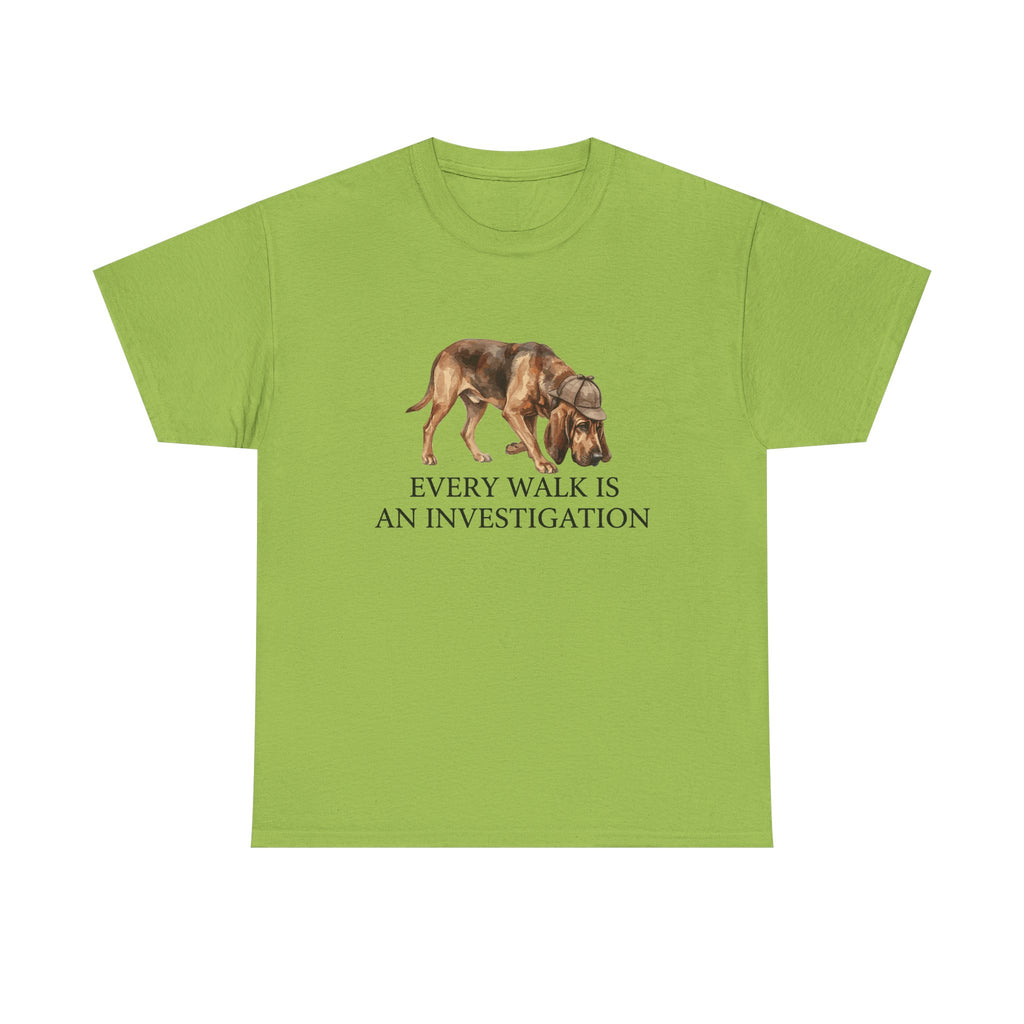 Every Walk Is An Investigation Sniffing Bloodhound T-Shirt