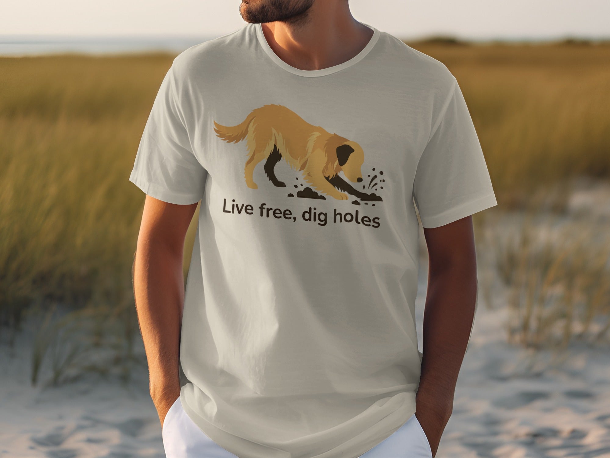 Live Free Dig Holes Dog Graphic T-Shirt Casual