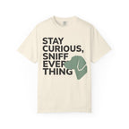 Stay Curious Sniff Everything Dog Graphic T-Shirt