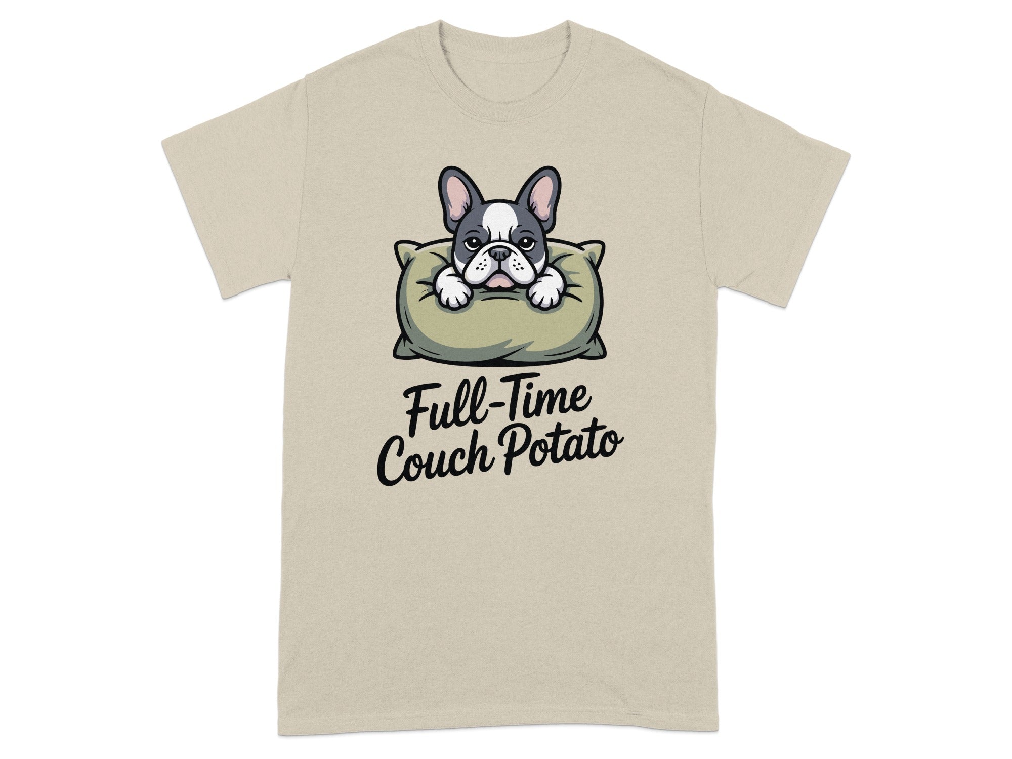 French Bulldog resting on a pillow with "Full-Time Couch Potato" text.