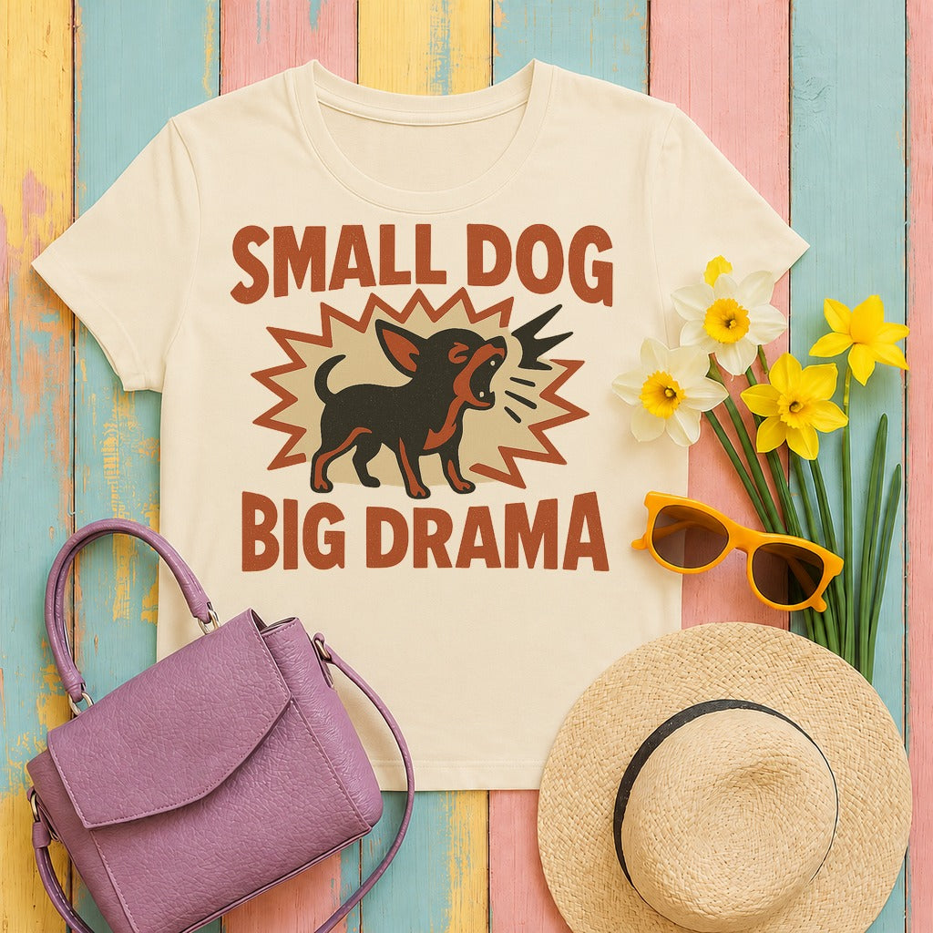migbackfill small-dog-big-drama-chihuahua-t-shirt tee flat lay hero v8