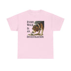 Every Walk Is An Investigation Beagle T-Shirt