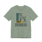 Weimaraner Your Square Foot Tee