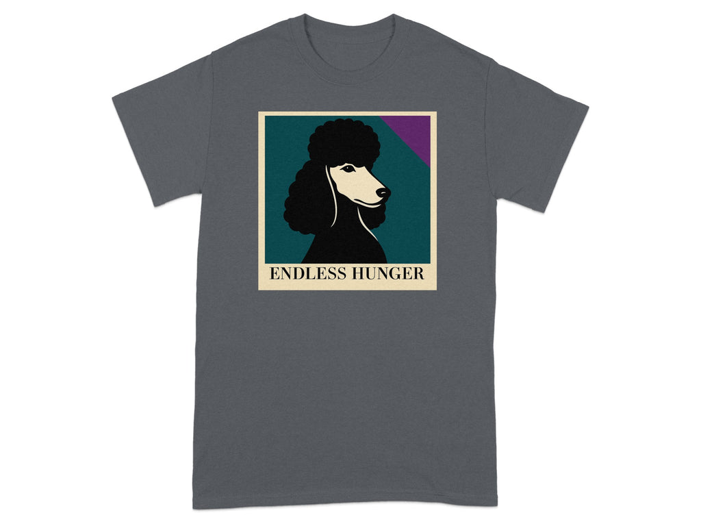 Poodle portrait with "ENDLESS HUNGER" text on a charcoal t-shirt.