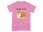 Funny Bark Loaf Corgi Graphic Pink T-Shirt