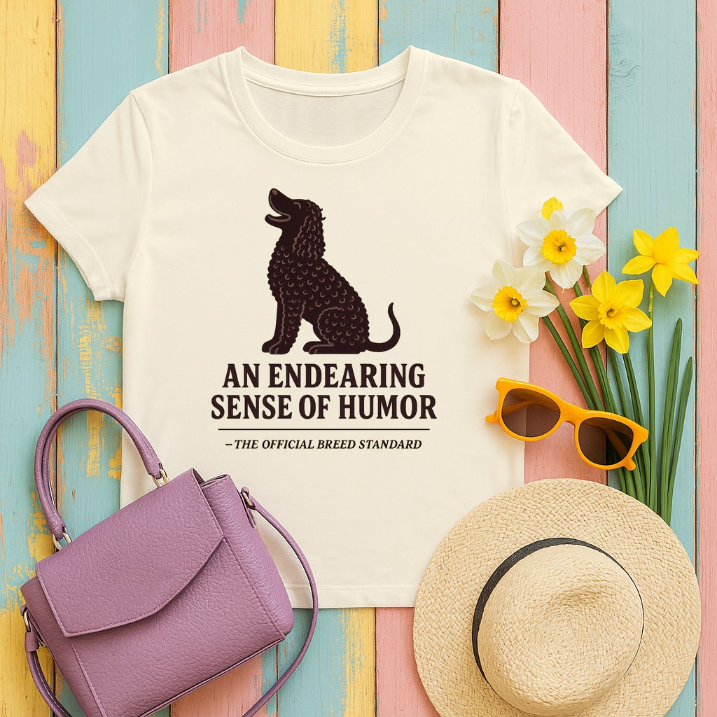 Irish Water Spaniel Endearing Sense Of Humor Tee in Natural