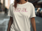 Energy Low Need Cabs Graphic T-Shirt