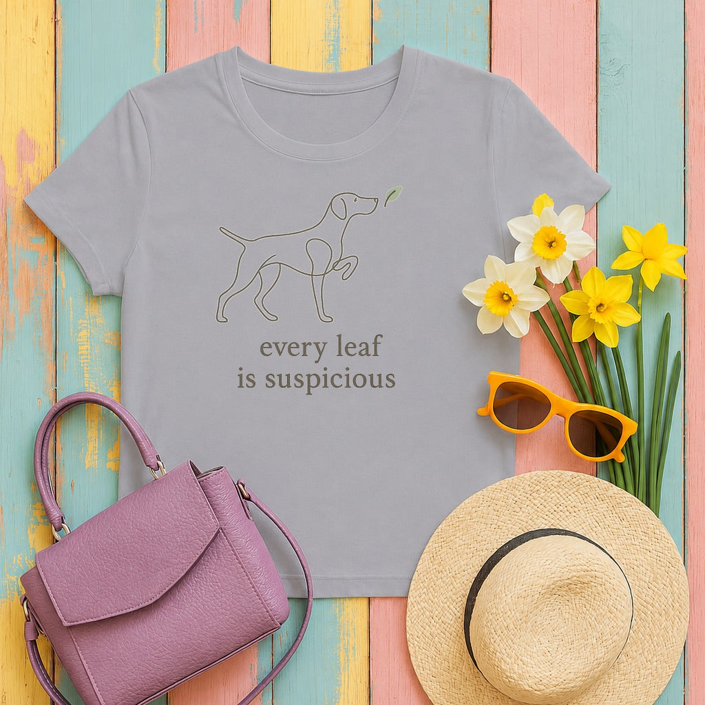 German Shorthaired Pointer Every Leaf Is Suspicious T-shirt in Athletic Heather