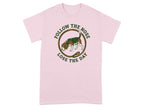 Pink t-shirt with beagle and text "FOLLOW THE NOSE LOSE THE DAY".