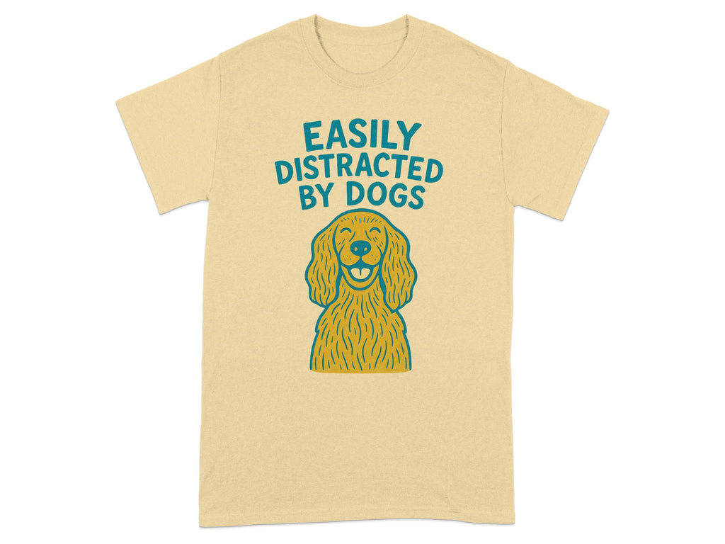 Easily Distracted By Dogs Cute Graphic T-shirt