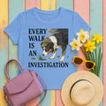 Every Walk Is An Investigation Australian Shepherd T-Shirt in Carolina Blue