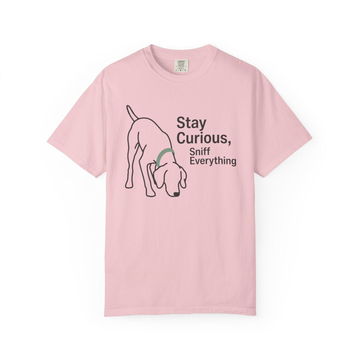 Stay Curious Sniff Everything Pink Dog T-Shirt