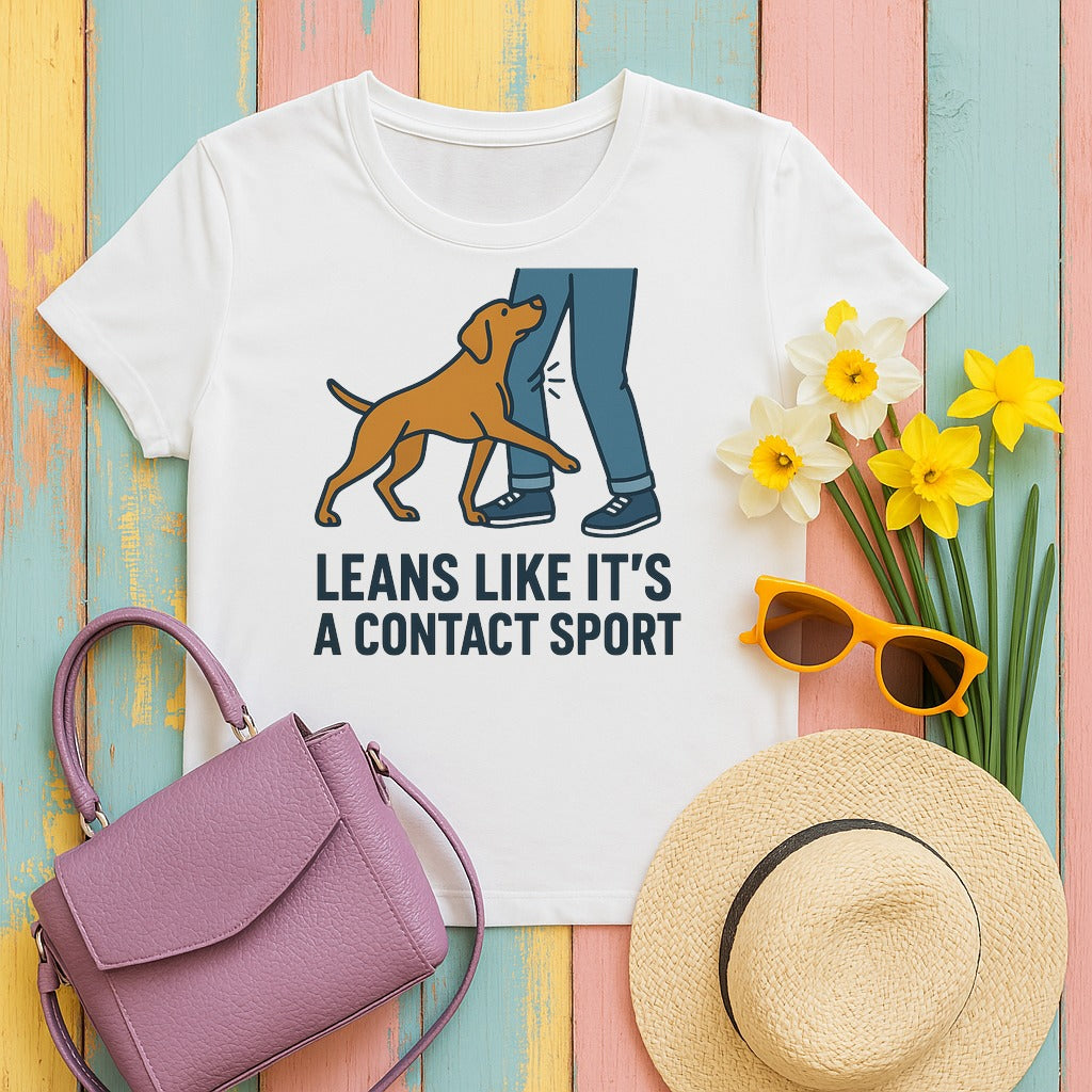 vizsla leans like it's a contact sport tee flat lay hero