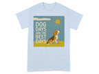 Dog Days Are The Best Days Beagle T-Shirt Light Blue T-shirt